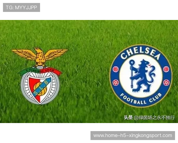 切尔西准备押注葡超反击路径核心——开启蓝军新战术变革